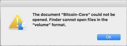 The document "Bitcoin-Core" could not be opened. Finder cannot open files in the "volume" format.