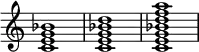 {
\override Score.TimeSignature #'stencil = ##f
\relative c' {
\clef treble
\time 4/4
\key c \major
<c e g bes>1
<c e g bes d>1
<c e g bes d f a>1
} }