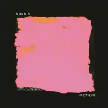 A large pink square with frayed edges over a black background, with the band name printed in the top-left corner, and the album name in the bottom right, both in all caps and spaced strangely. The band named is stylized as "S UU N S" and the album name as "FI CT IO N".