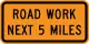 Road Work Next 5 Miles