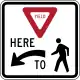 R1-5: Yield here to pedestrians