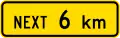 (PW-24) Sign effective for the next 6 kilometres