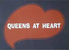 The words "Queens at Heart" appear inside a stylized heart.