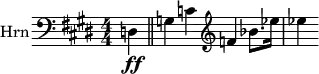 \relative c { \clef bass \numericTimeSignature \time 4/4 \key e \major \set Staff.instrumentName = #"Hrn" \partial 4*1 d\ff \bar "||" g c \clef treble f bes8. ees16 | ees4 }